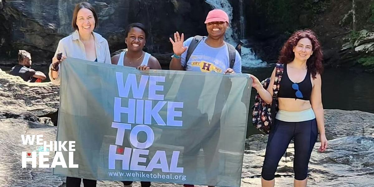 We Hike to Heal - Walhalla, SC, FREE Women's Group Hike, 13 September | Event in Walhalla | AllEvents