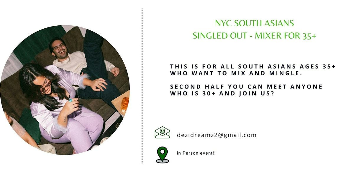 NYC South Asian - Singles & Professional Networking FOR 35+, 20 September | Event in New York | AllEvents
