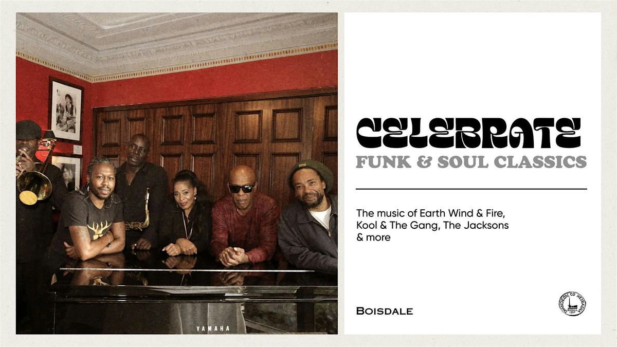 Celebrate | Funk & Disco Classics, 17 January | Event in London | AllEvents