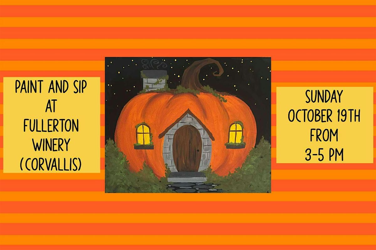 Paint and Sip At Fullerton Winery *Corvallis*, 19 October | Event in Corvallis | AllEvents