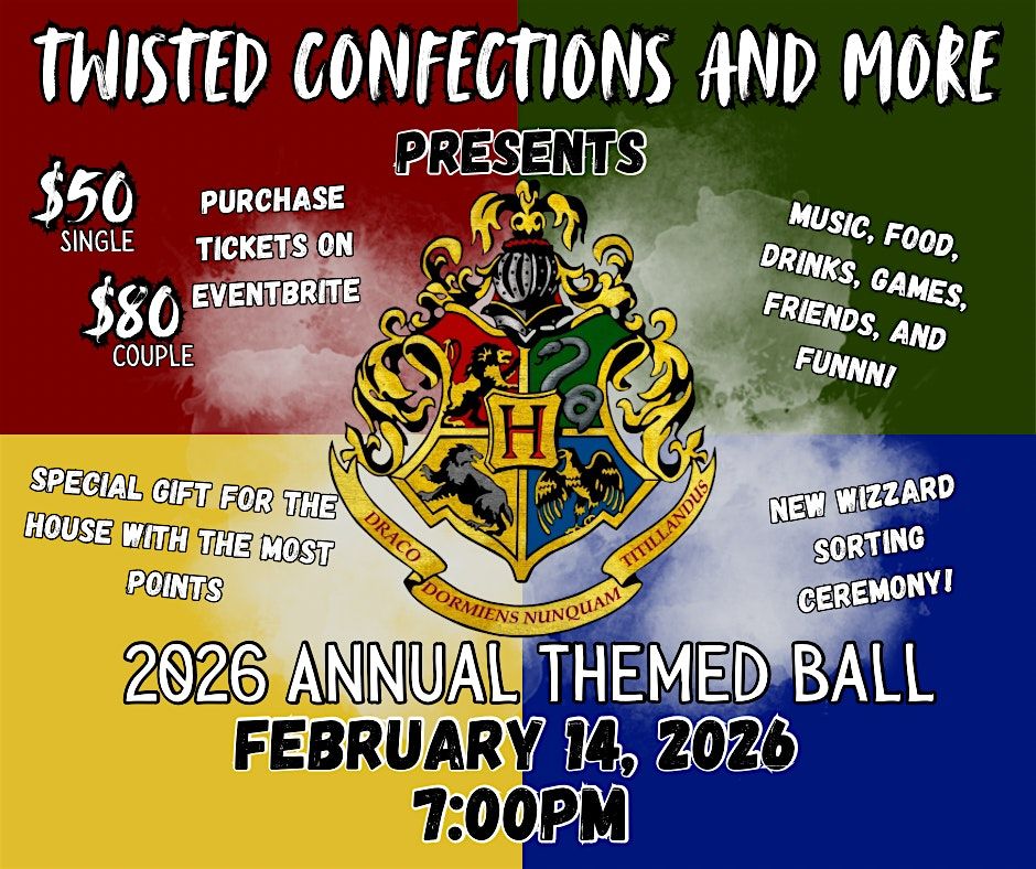 Twisted Confections and More Annual Ball! Harry Potter Themed, 14 February | Event in Columbia | AllEvents