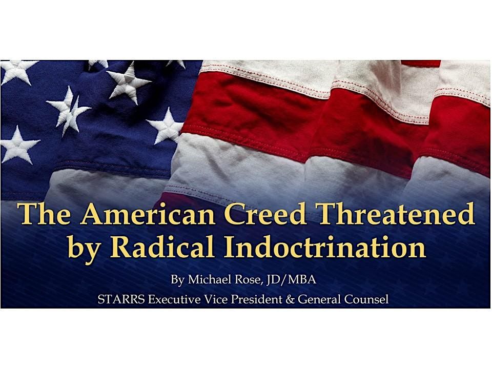 “The American Creed Threatened by Radical Indoctrination.”, 16 July | Event in Charleston | AllEvents