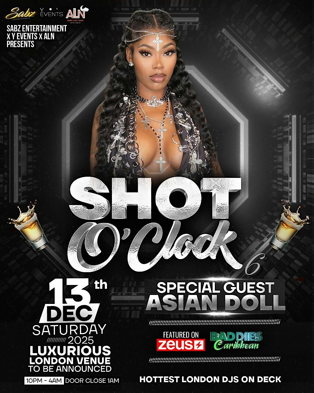 SHOT O’CLOCK | HOSTED BY ASIAN DOLL, 13 December | Event in London | AllEvents