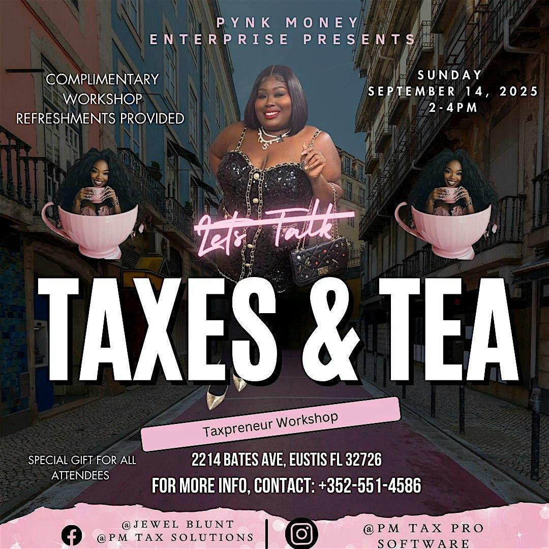 Taxes & Tea: A Taxprenuer Workshop, 14 September | Event in Eustis | AllEvents