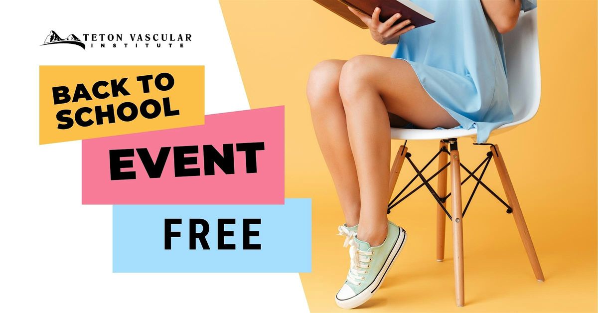 Back To School Event - FREE Leg & Vein Screenings, 20 August | Event in Pocatello | AllEvents