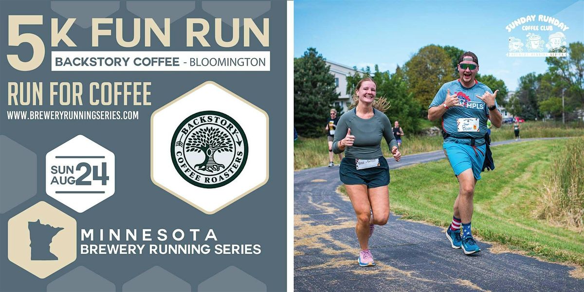 5k Fun Run x Backstory Coffee Roasters | 2025 MN Brewery Running Series, 24 August | Event in Bloomington