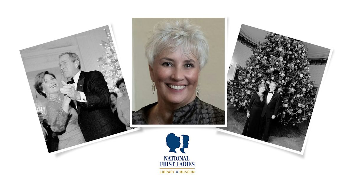 Holidays in the White House with Janet Weir Creighton, 11 December | Event in Canton | AllEvents