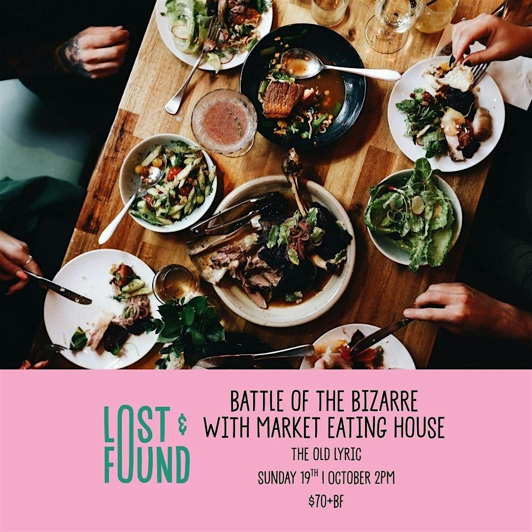 Battle of the Bizzare with Market Eating House, 19 October | Event in Bunbury | AllEvents