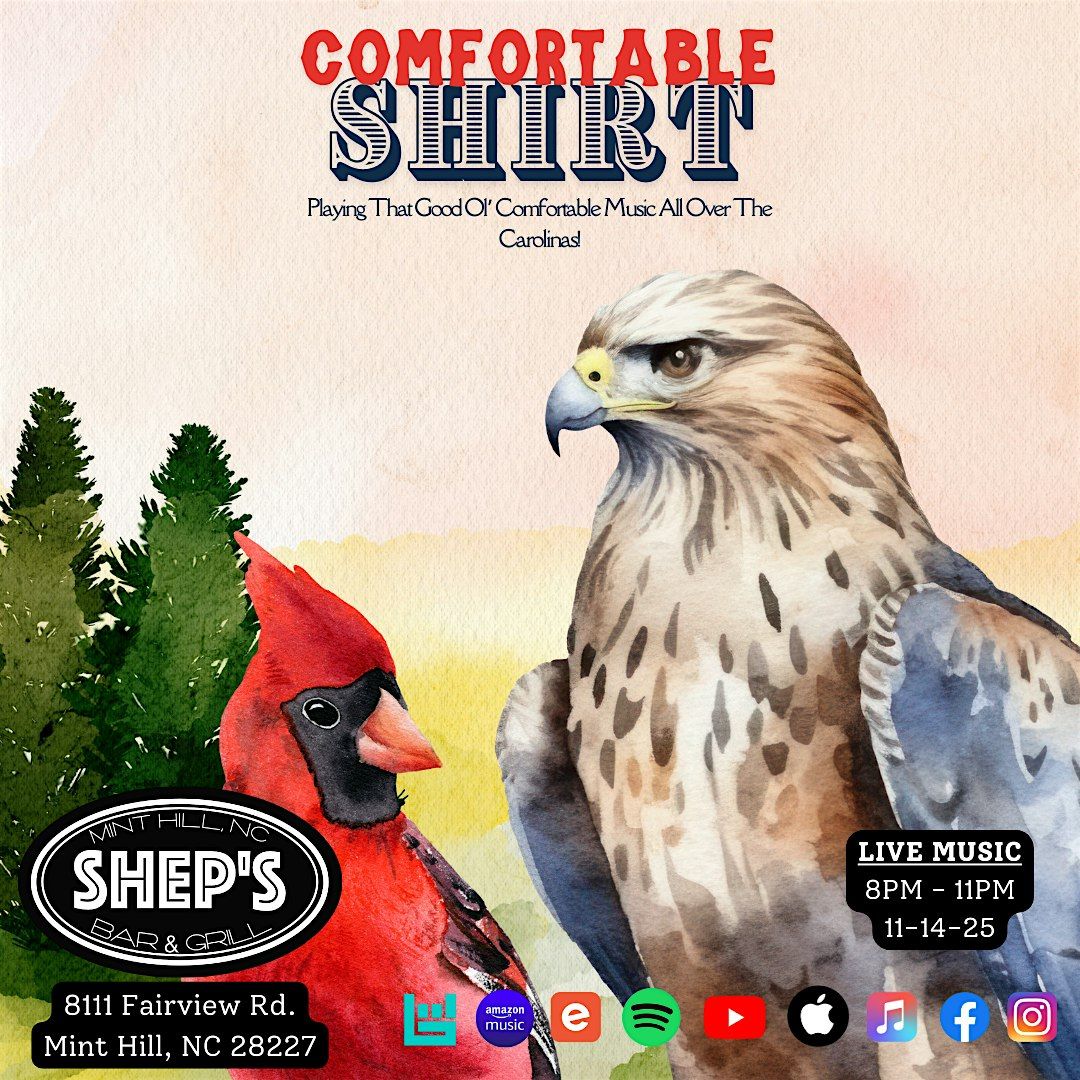 Comfortable Shirt: Live from Shep's in Mint Hill!, 14 November | Event in Mint Hill | AllEvents