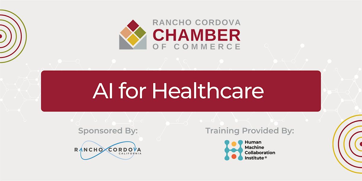 AI for Healthcare, 7 August | Event in Rancho Cordova | AllEvents