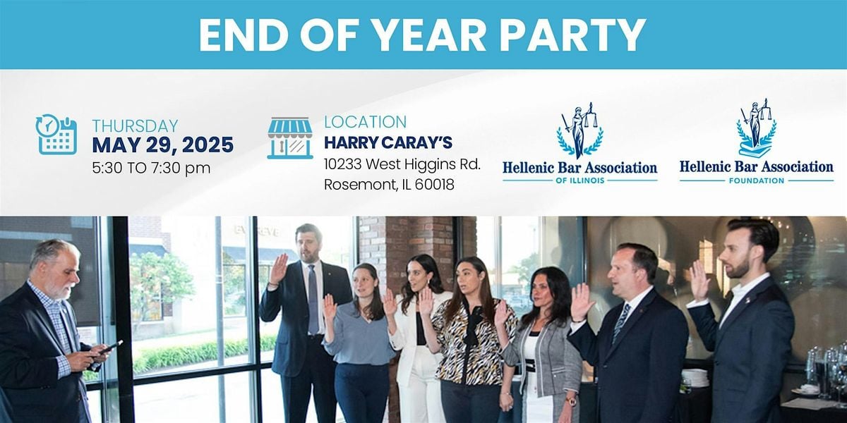 2025 Hellenic Bar Association End of the Year Party, 29 May | Event in Rosemont | AllEvents