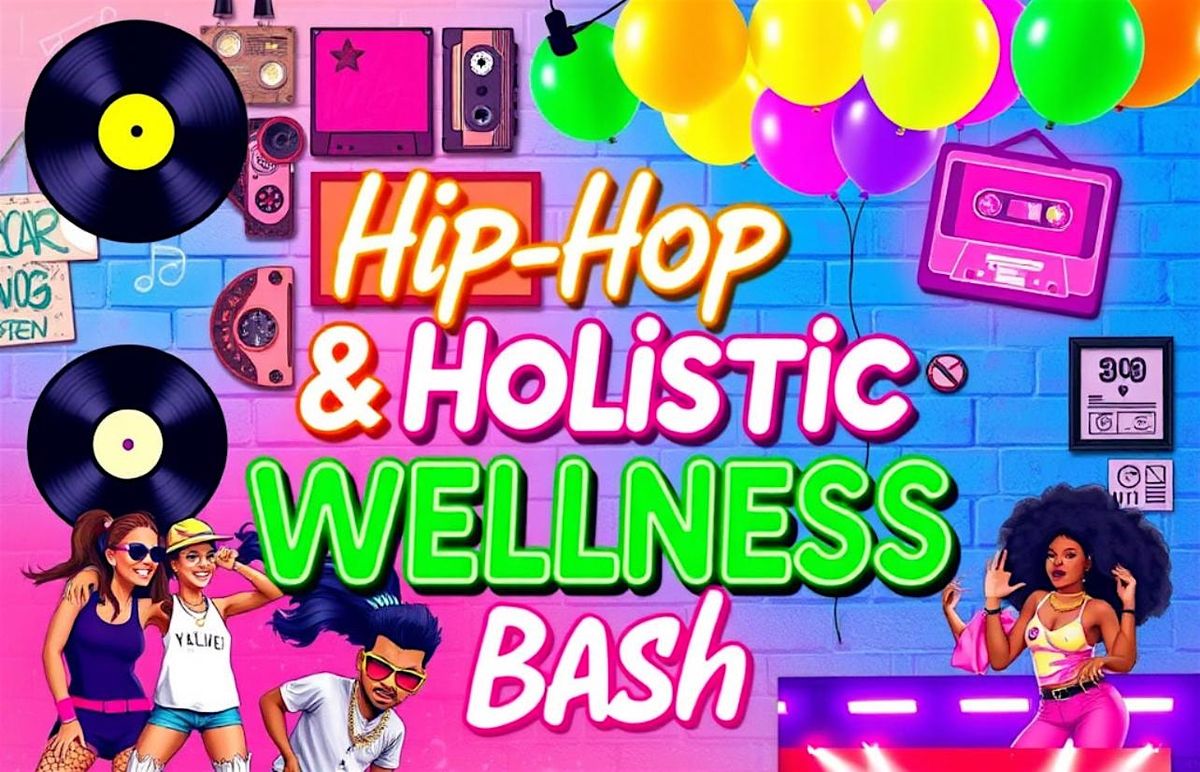 Hip Hop & Holistics Wellness Summer Bash, 28 June | Event in Citrus Heights | AllEvents