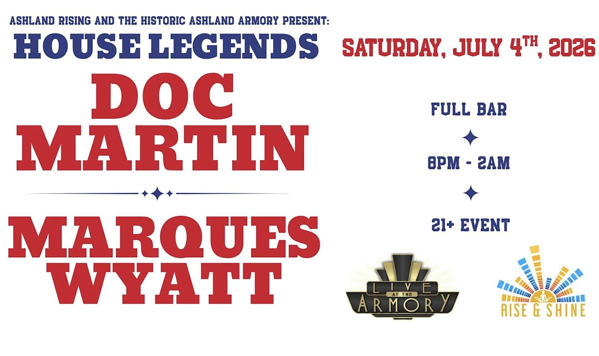 Doc Martin & Marques Wyatt \u2014 Ashland Rising