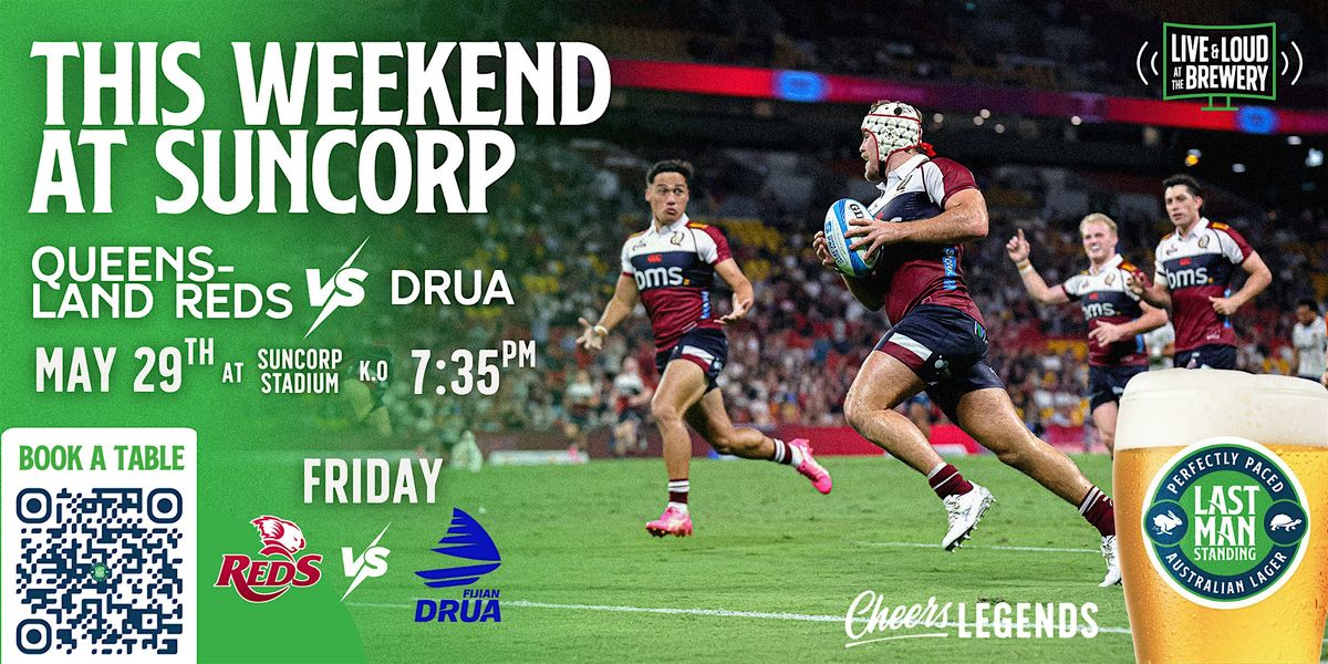 Queensland Reds v Drua: Friday Night Pints at Last Man Standing, 29 May | Event in Milton | AllEvents