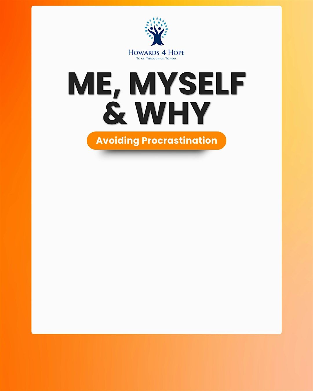 Me, Myself & Why: Avoiding procrastination Part 1, 9 July | Event in Long Beach | AllEvents