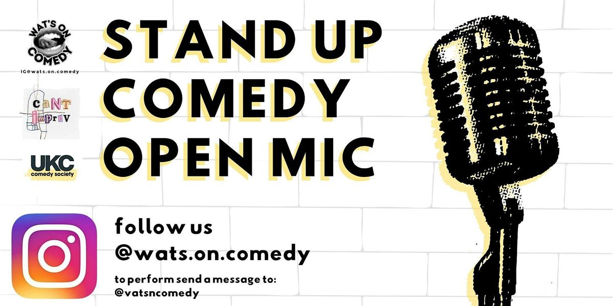 Stand Up Comedy OPEN MIC - FREE | Event in Canterbury | AllEvents