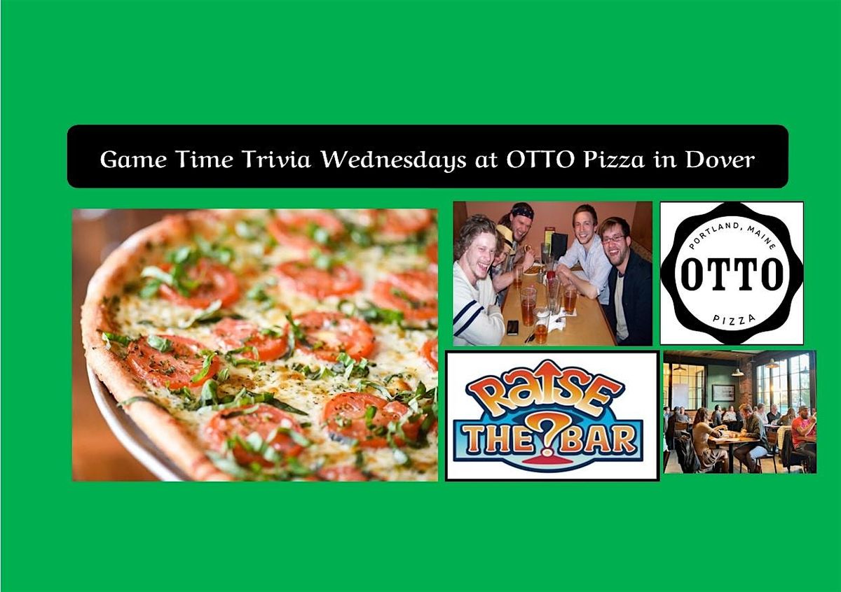 Raise the Bar Trivia Wednesdays at 7 at OTTO Pizza in Dover | Event in Dover | AllEvents