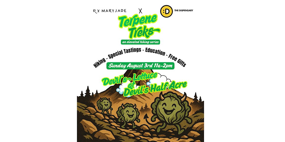Terpene Treks: Devil’s Lettuce at Devil’s  Half Acre, 3 August | Event in Hillsborough Township | AllEvents
