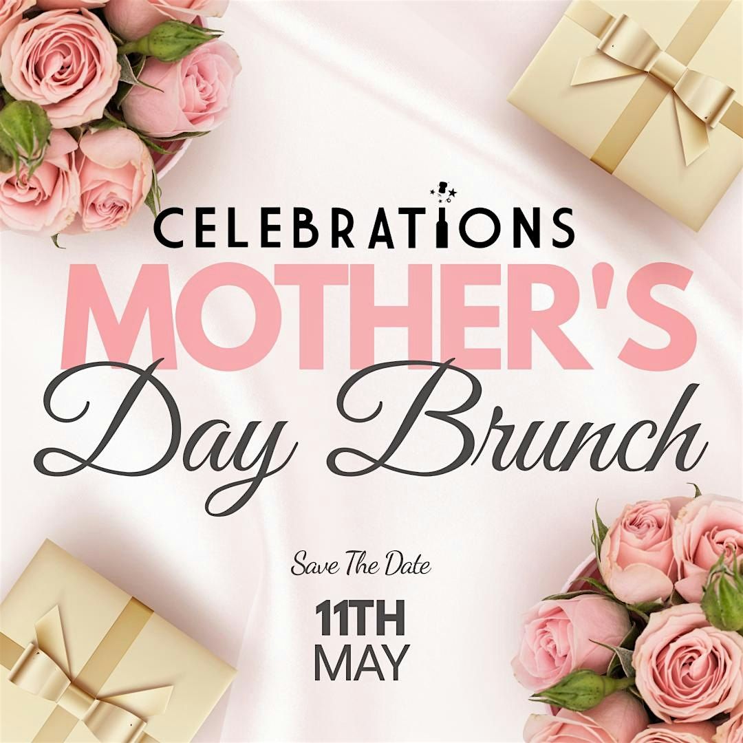 Celebrations Mother's Day Brunch, 11 May | Event in Imperial | AllEvents