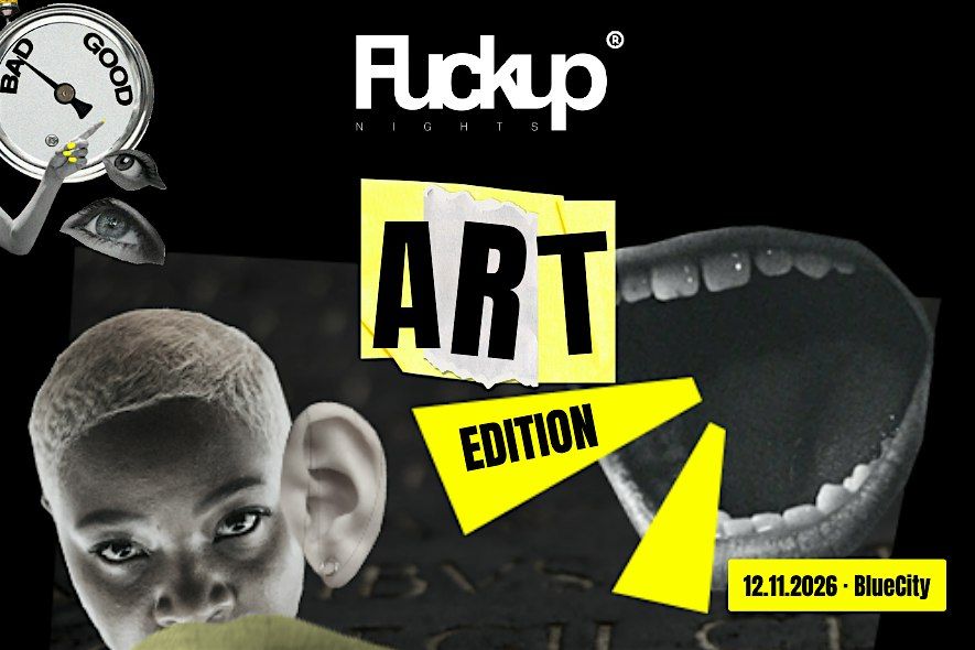 Fuckup Nights: Art edition