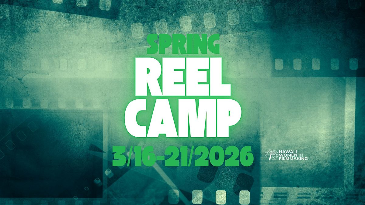2026 Spring Advanced Reel Camp, 16 March | Event in Honolulu | AllEvents