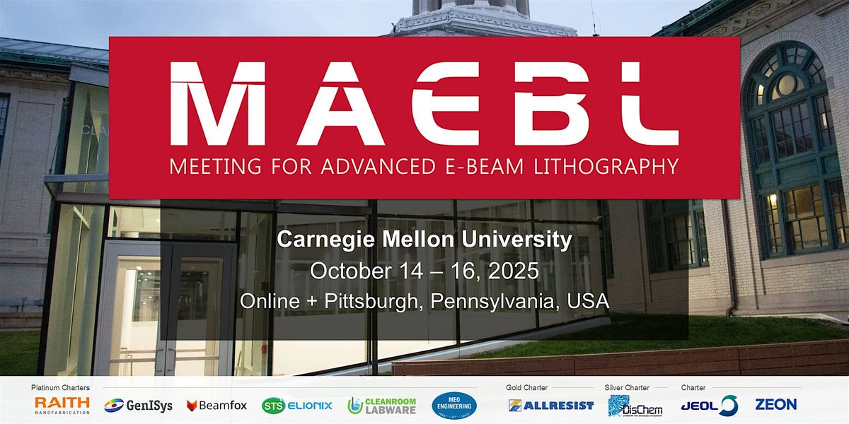 The Meeting for Advanced Electron Beam Lithography (MAEBL), 14 October | Event in Pittsburgh | AllEvents