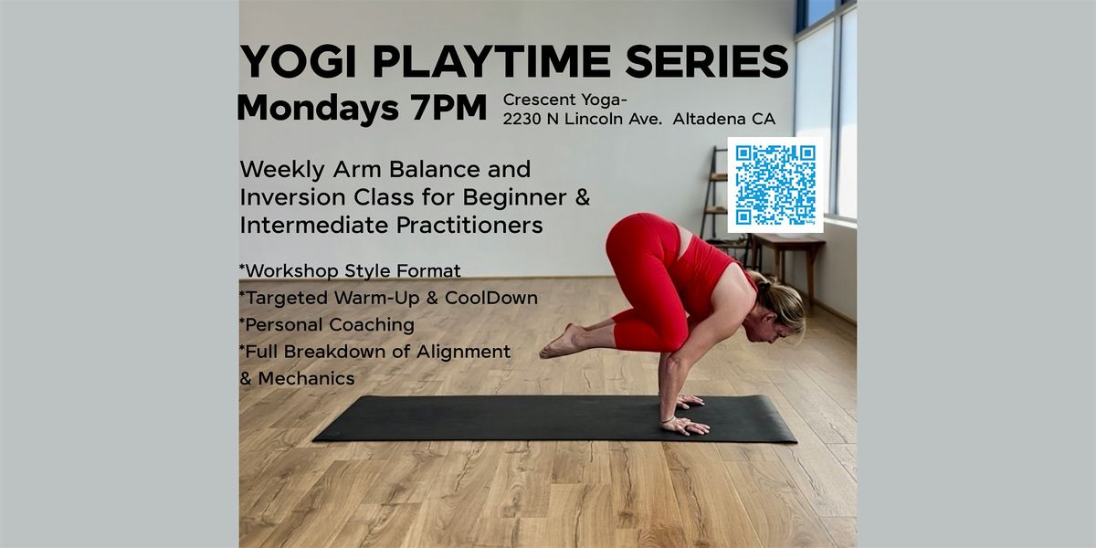 YogiPlayTime Arm Balance & Inversion Class - ALL LEVELS | Event in Altadena | AllEvents