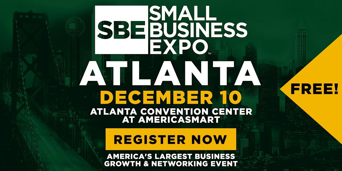 Atlanta Small Business Expo 2025, 10 December | Event in College Park | AllEvents