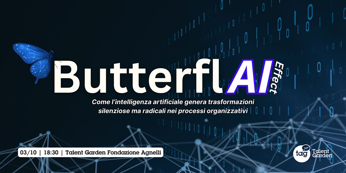 ButterflAI Effect: piccoli input, grandi trasformazioni, 3 October | Event in Torino | AllEvents