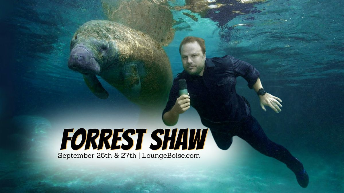 Comedian: FORREST SHAW, 26 September | Event in Boise | AllEvents
