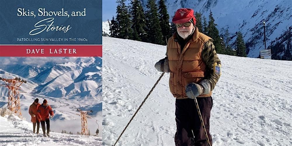 Dave Laster- Skis, Shovels, and Stories, 15 November | Event in Bellingham | AllEvents