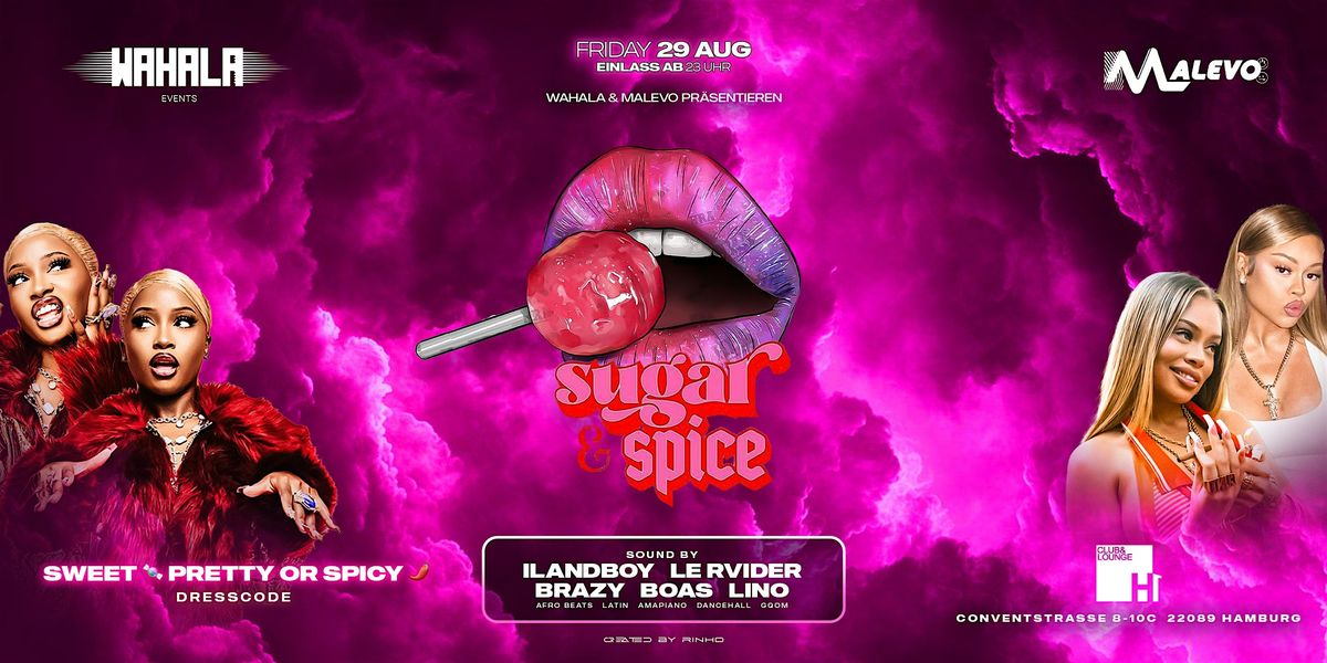 WahalaX Malevo präsentieren Sugar and Spice, 29 August | Event in Hamburg | AllEvents