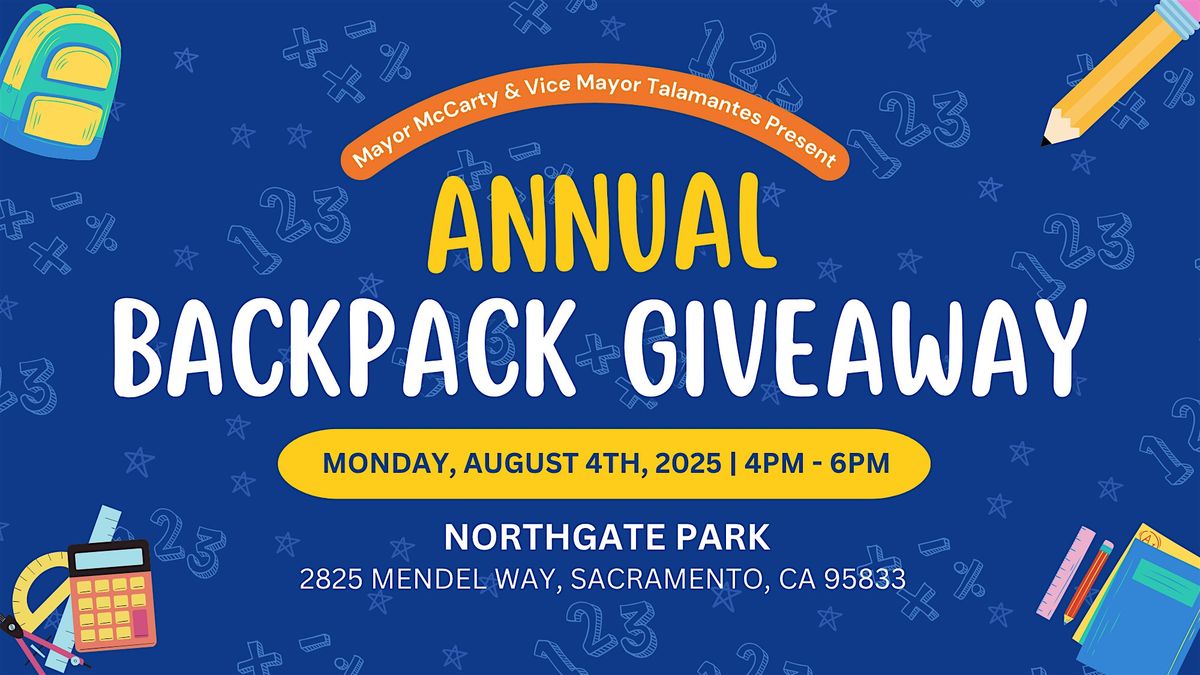 Mayor  McCarty & Vice Mayor Talamantes' Annual Backpack Giveaway, 4 August | Event in Sacramento | AllEvents