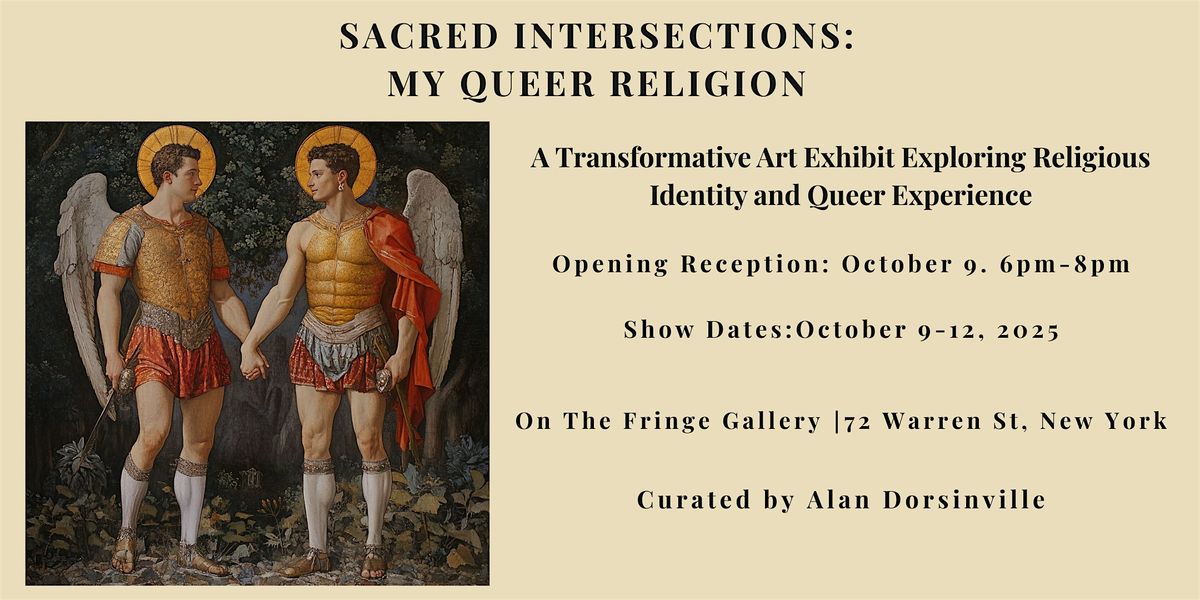 Sacred Intersections: My Queer Religion Art Exhibit, 9 October | Event in New York | AllEvents