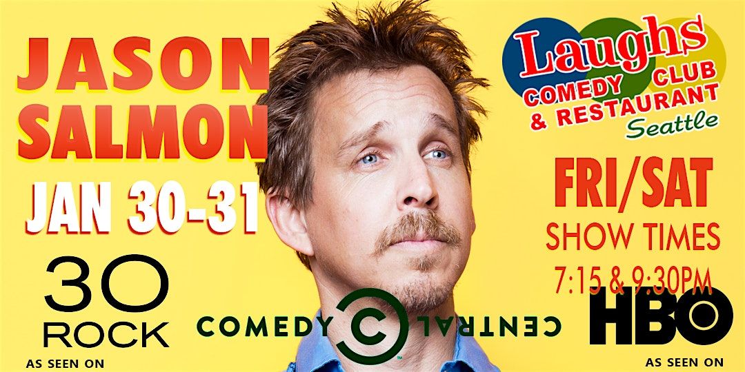 Comedy Show: Jason Salmon on Jan. 30th and 31st at Laughs Comedy - Seattle, 30 January | Event in Seattle