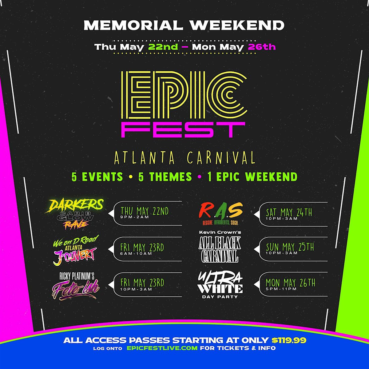 EPIC FEST ATLANTA CARNIVAL | 6 EVENTS 6 THEMES 1 PRICE | Event in Atlanta | AllEvents