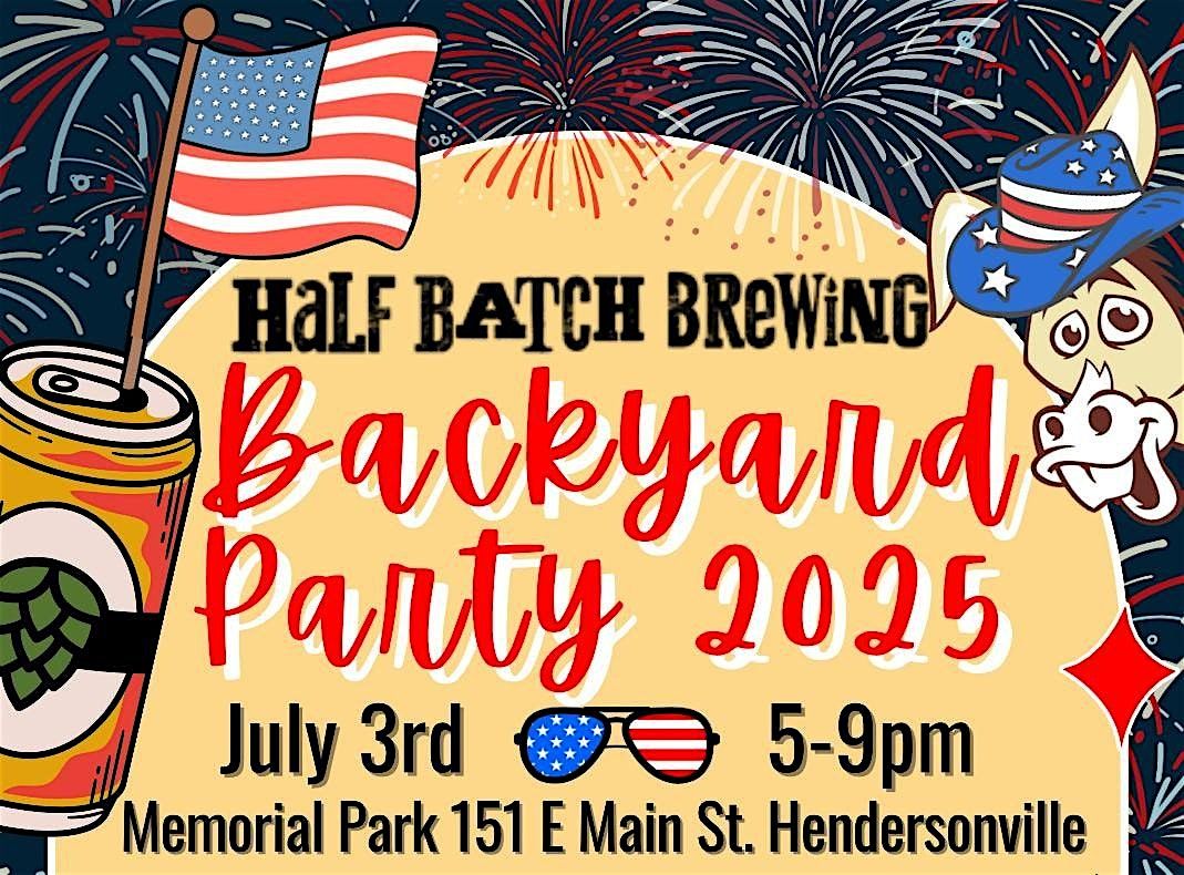 Half Batch Brewing Backyard Party 2025, 3 July | Event in Hendersonville | AllEvents