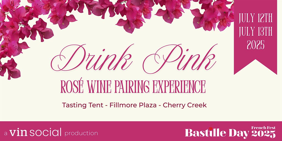 Drink Pink: Rosé Wine Pairing Experiences, 12 July | Event in Denver | AllEvents