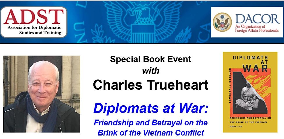 Special Book Event with Charles Trueheart: Diplomats at War, 14 October | Event in Washington | AllEvents
