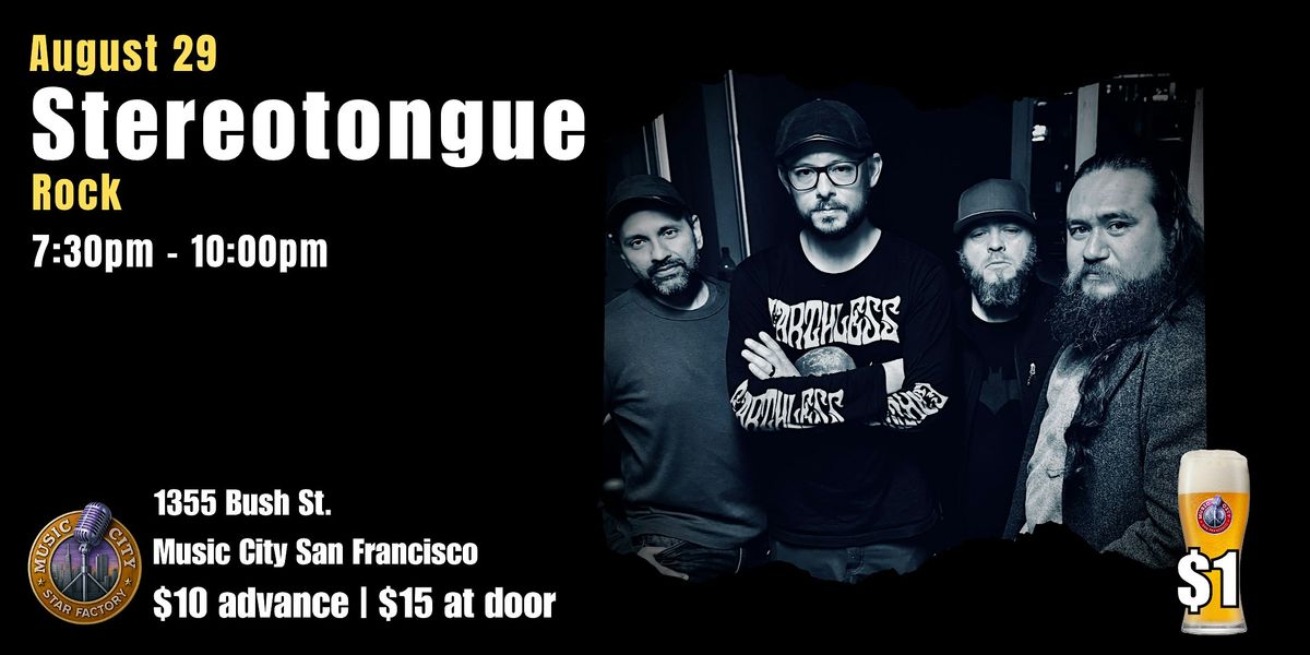 Stereotongue - Live at Music City Star Factory | Rock, 23 August | Event in San Francisco | AllEvents