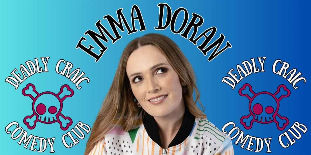 Copy of Deadly Craic Comedy Club - Emma Doran!, 29 August | Event in Drogheda | AllEvents