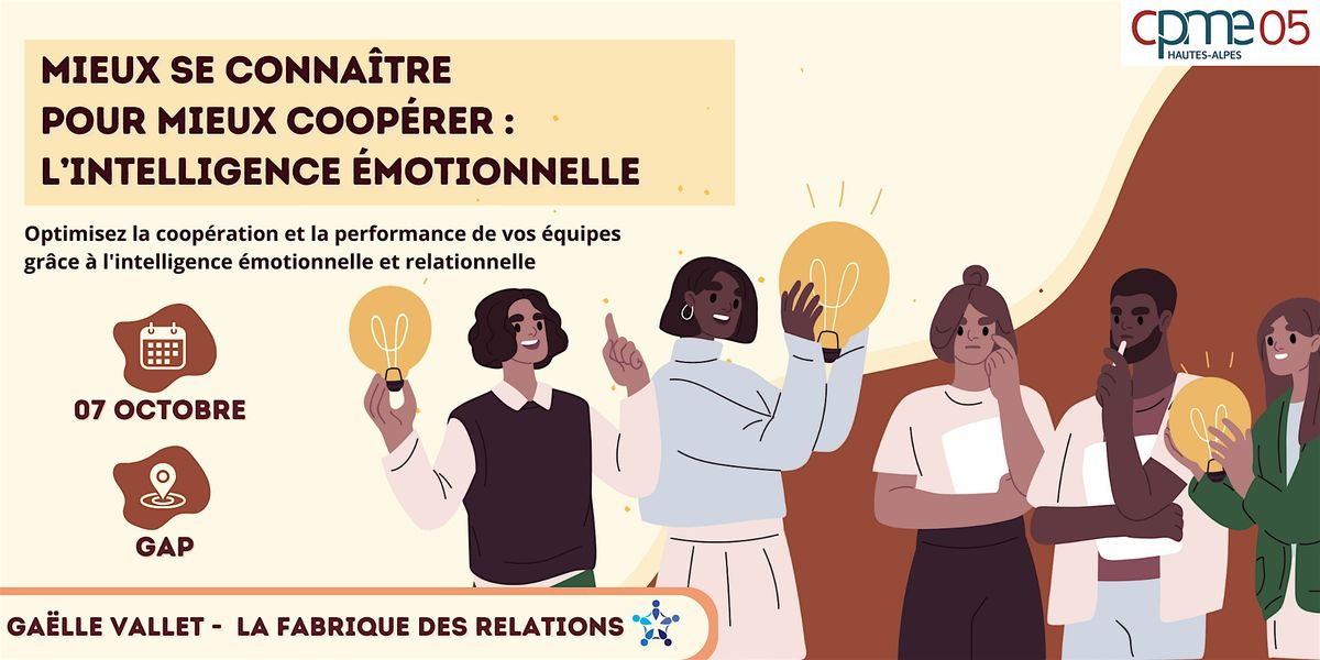 Mieux se connaître pour mieux coopérer : l’Intelligence Émotionnelle | Event in Gap | AllEvents