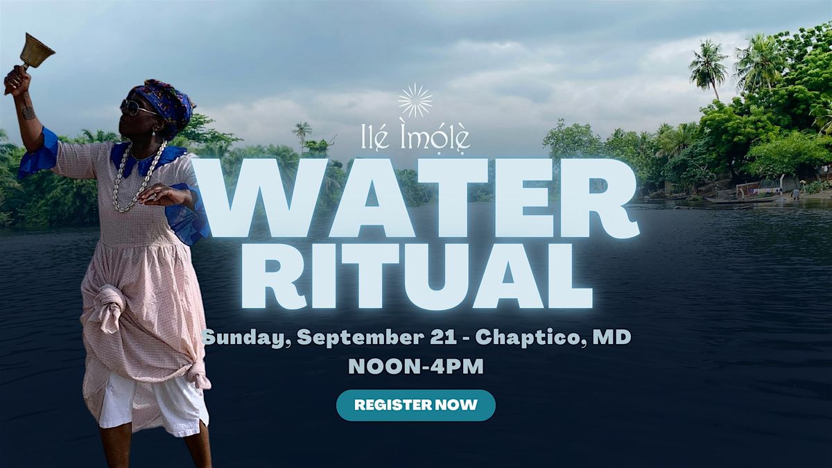 2025  Water Ritual, 21 September | Event in Chaptico | AllEvents
