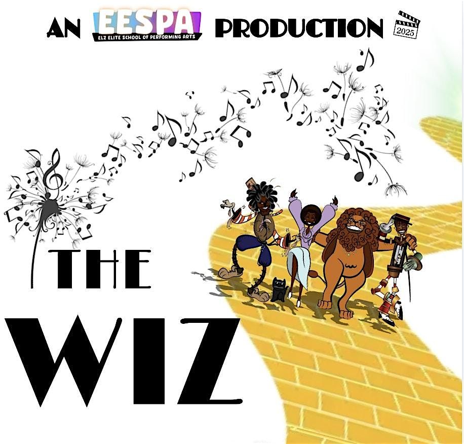 "The WIZ" | An EESPA Production, 11 July | Event in New Orleans | AllEvents