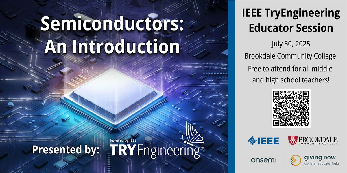 Semiconductors: An Introduction, an IEEE TryEngineering Educator Session, 30 July | Event in Middletown Township