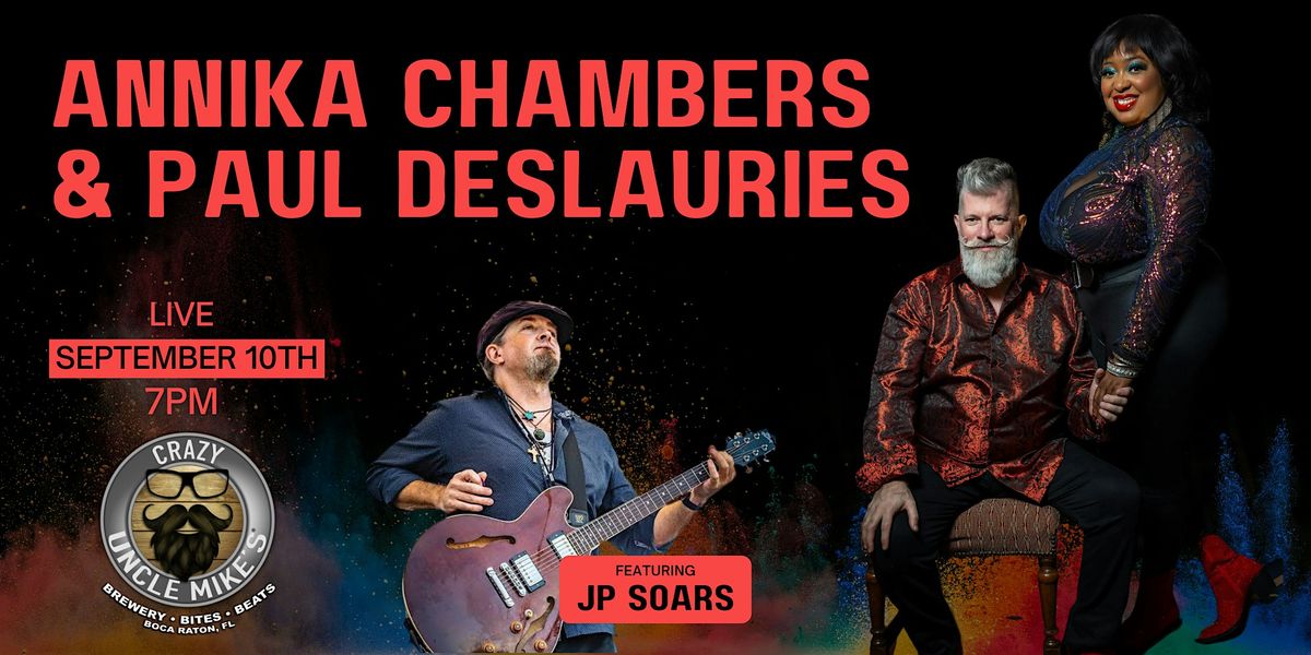 Annika Chambers & Paul Deslauries featuring JP Soars, 10 September | Event in Boca Raton | AllEvents