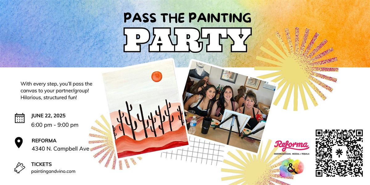 Pass The Painting – A Paint and Sip Party, 22 June | Event in Tucson | AllEvents