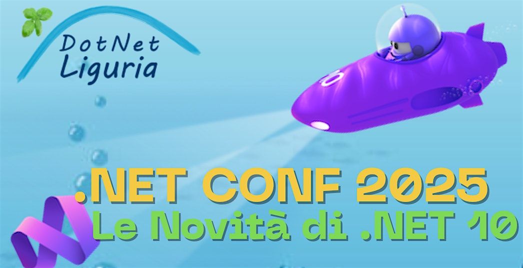 .NET Conf 2025 - Le Novità di .NET 10, 12 December | Event in Genova | AllEvents