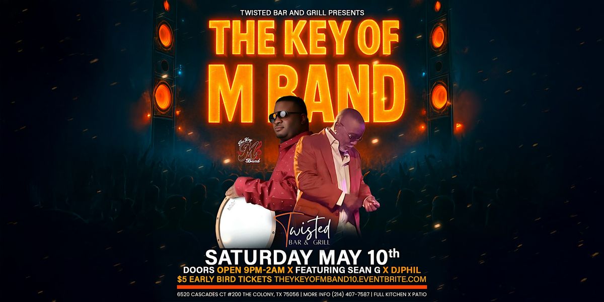 KEY OF M BAND Performing Live at Twisted Bar & Grill | Saturday, May 10th | Event in The Colony | AllEvents