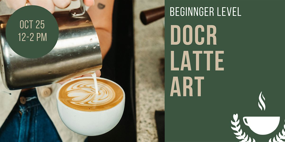 Beginner Latte Art, 25 October | Event in Ferndale | AllEvents